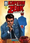 Komiksy dla młodzieży - Kapitan Żbik Wydanie zbiorcze tom 1 wyd.2 - Władysław Krupka, Anna Kłodzińska, Zbigniew Sobala, Grzegorz Rosiński - książka - miniaturka - grafika 1