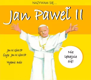 Nazywam się Jan Paweł II - Audiobooki - poradniki - miniaturka - grafika 1