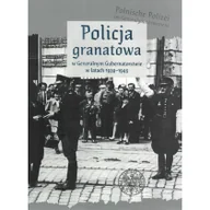 Historia świata - Policja granatowa w Generalnym Gubernatorstwie w latach 1939-1945 null - miniaturka - grafika 1