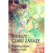 Poezja - Wiersze czasu zarazy - miniaturka - grafika 1