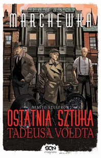 Ostatnia sztuka Tadeusa Voldta - Tomasz Marchewka - ebook - Fantasy Ostatnia sztuka Tadeusa Voldta - Tomasz Marchewka - ebook - Fantasy - miniaturka - grafika 1
