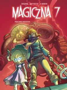 Magiczna 7. Przeciwko wszystkim. Tom 2 - Pozostałe książki - miniaturka - grafika 1