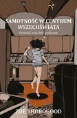 Komiksy dla dorosłych - Samotność w centrum wszechświata - Zoe Thorogood - miniaturka - grafika 1