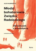 Biografie i autobiografie - Młodzi bohaterowie Związku Radzieckiego - miniaturka - grafika 1