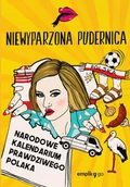Literatura obyczajowa - Narodowe kalendarium prawdziwego Polaka - miniaturka - grafika 1