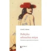 Kulturoznawstwo i antropologia - Polityka seksualna mięsa - miniaturka - grafika 1