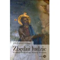 Zbędni ludzie Przekleństwo chrześcijan Bliskiego Wschodu - Colosimo Jean-Francois - Militaria i wojskowość - miniaturka - grafika 1