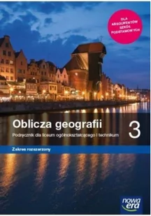 NOWA ERA Geografia LO 3 Oblicza geografii Podr. ZR 2021 NE - Marcin Świtoniak, Teresa Wieczorek, Roman Malarz, - Podręczniki dla liceum - miniaturka - grafika 3