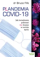 E-booki - nauka - Plandemia COVID-19. Jak świadomie pokonać ten kryzys w swoim życiu (e-book) - miniaturka - grafika 1