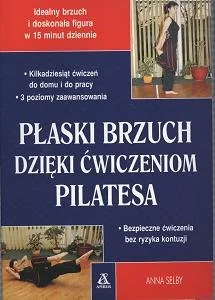 Płaski brzuch dzięki ćwiczeniom Pilatesa - Poradniki hobbystyczne - miniaturka - grafika 1