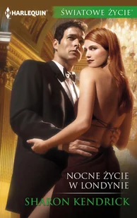 Sharon Kendrick Nocne życie w Londynie - E-booki - romanse - miniaturka - grafika 2