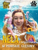 Książki edukacyjne - Nela i wyprawa w morskie głębiny - miniaturka - grafika 1