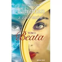 Talizman z zaświatów. Tom 1. Beata - Literatura obyczajowa - miniaturka - grafika 1