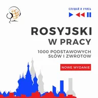 Audiobooki do nauki języków - Rosyjski w pracy 1000 podstawowych słów i zwrotów Nowe wydanie Dorota Guzik MP3) - miniaturka - grafika 1