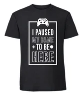 Koszulki męskie - Męska koszulka z nadrukiem - I Paused My Game To Be Here czarny XXL - miniaturka - grafika 1
