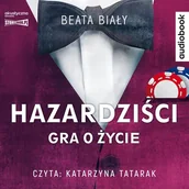 Audiobooki - literatura piękna - Hazardziści. Gra o życie - miniaturka - grafika 1