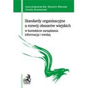 Zarządzanie - Krakowiak-Bal Anna, Wdowiak Wojciech, Ziemiańczyk Standardy organizacyjne a rozwój obszarów wiejskich w kontekście zarządzania informacją i wiedzą - dostępny od ręki, natychmiastowa wysyłka - miniaturka - grafika 1