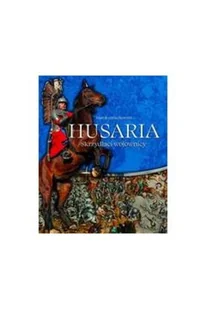 Husaria Nowa - Historia Polski - miniaturka - grafika 3