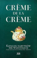 Książki o kulturze i sztuce - Creme de la Creme Zamku Królewskiego w Warszawie - miniaturka - grafika 1