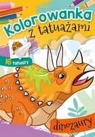 Kolorowanka z tatuażami Dinozaury Nowa - Kolorowanki, wyklejanki - miniaturka - grafika 2