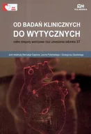 Książki medyczne - Od Badań Klinicznych do Wytycznych. Ostre Zespoły Wieńcowe Bez Uniesienia Odcinka ST - miniaturka - grafika 1