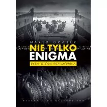 Nie tylko Enigma - Marek Grajek - Historia świata - miniaturka - grafika 2