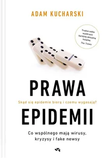 Prawa Epidemii Skąd Się Epidemie Biorą I Czemu Wygasają$1046 Adam Kucharski - Publicystyka - miniaturka - grafika 2