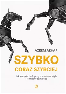 Szybko, coraz szybciej - Biznes - miniaturka - grafika 1