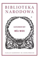 Poezja - Mój wiek - Aleksander Wat - miniaturka - grafika 1