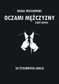 Rozwój osobisty - 50 życiowych lekcji. Oczami mężczyzny. Część 2 - miniaturka - grafika 1