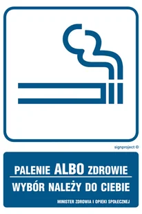 RB014 PALENIE ALBO ZDROWIE, PN - PŁYTA PCV 1MM; (500X750MM) - Systemy ekspozycyjne i znaki informacyjne - miniaturka - grafika 1
