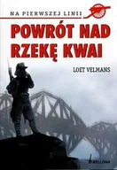 Pamiętniki, dzienniki, listy - Powrót nad Rzekę Kwai - miniaturka - grafika 1