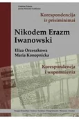 Biografie i autobiografie - Nikodem Erazm Iwanowski: korespondencja i wspomnienia (Eliza Orzeszkowa, Maria Konopnicka) - miniaturka - grafika 1