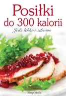 Diety, zdrowe żywienie - Posiłki do 300 kalorii - miniaturka - grafika 1