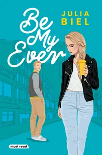 Be My Ever. Tom 1 - Literatura obyczajowa - miniaturka - grafika 1