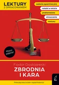 Lektury szkoły średnie - Zbrodnia i kara. Lektury z opracowaniem - miniaturka - grafika 1
