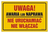Akcesoria BHP - Uwaga! Awaria lub naprawa. Nie uruchamiać 30 X 20 CM - PŁYTA TABLICA ŻÓŁTA LIBRES POLSKA SP - miniaturka - grafika 1