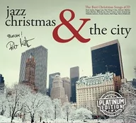 Świąteczna, kolędy - Jazz Christmas & The City (Platinum Edition) - miniaturka - grafika 1