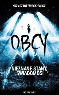 Obcy. Nieznane stany świadomości - Fantasy Obcy. Nieznane stany świadomości - Fantasy - miniaturka - grafika 1