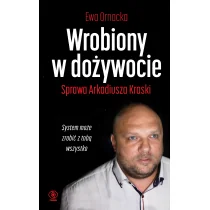 Wrobiony w dożywocie. Sprawa Arkadiusza Kraski - Felietony i reportaże - miniaturka - grafika 3
