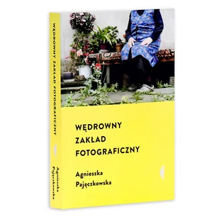 Wędrowny zakład fotograficzny Pajączkowska Agnieszka - Proza - miniaturka - grafika 1