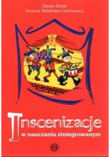Inscenizacje w nauczaniu zintegrowanym z płytą CD - Pomoce naukowe - miniaturka - grafika 2