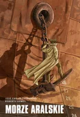 Komiksy dla dorosłych - Fernandes Jose Carlos, Gomes Roberto Morze Aralskie - miniaturka - grafika 1