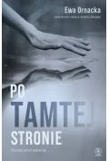 Wywiady, wspomnienia - Po tamtej stronie. Dlaczego zmarli powracają... - miniaturka - grafika 1