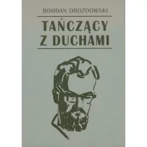 Tańczący z duchami - Biografie i autobiografie - miniaturka - grafika 1