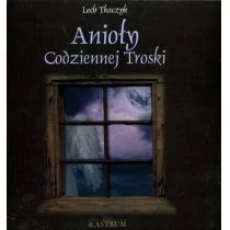 Anioły Codziennej Troski (+CD) - Lech Tkaczyk