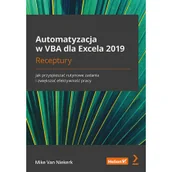 Podstawy obsługi komputera - Automatyzacja w VBA dla Excela 2019. Receptury. Jak przyspieszać rutynowe zadania i zwiększać efekty - miniaturka - grafika 1