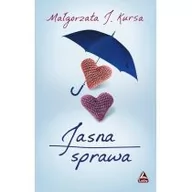 Powieści - Jasna sprawa - Kursa Małgorzata - miniaturka - grafika 1