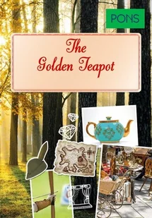 Pons The Golden Teapot - Praca zbiorowa - Materiały pomocnicze dla uczniów - miniaturka - grafika 1