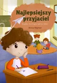 Książki edukacyjne - Najlepsieszy przyjaciel. Bajki terapeutyczne - miniaturka - grafika 1